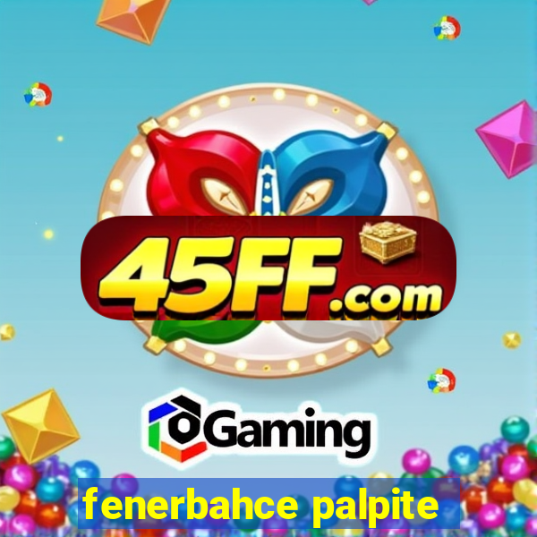 fenerbahce palpite